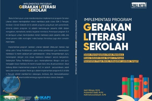 Implementasi Program Gerakan Literasi Sekolah (GLS) Dalam Meningkatkan Minat Membaca Pada Siswa Sekolah Dasar Negeri 3 Penujak Kecamatan Praya Barat Kabupaten Lombok Tengah